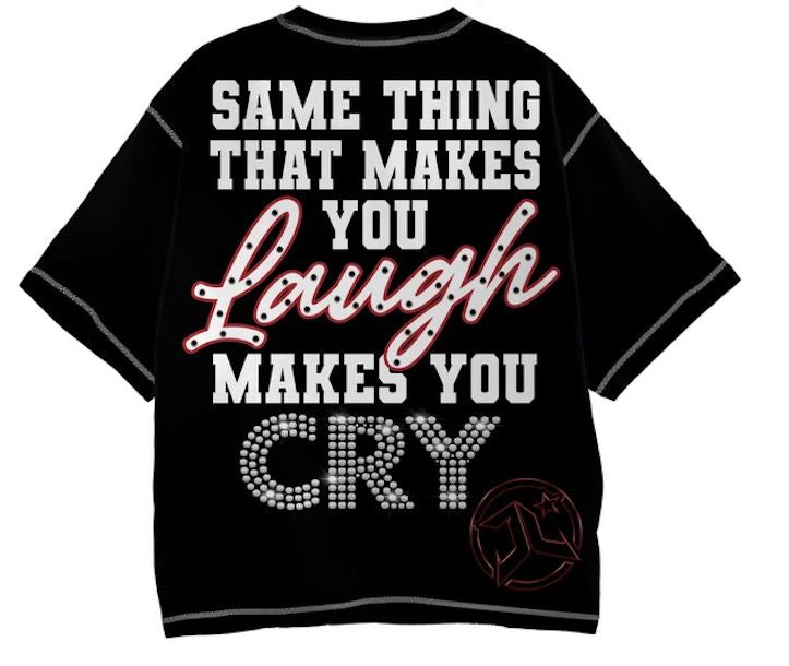 LAUGH NOW CRY LATER